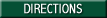 Directions